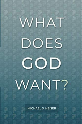 What Does God Want